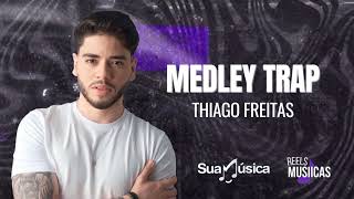 Thiago Freitas - MEDLEY TRAP