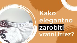 Kako Elegantno Zarobiti Vratni Izrez?