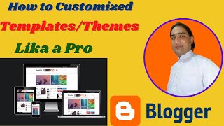 Blogger Template Customization 2023 - Blog Customization Like A Pro