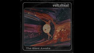 Volt Ritual - The Giant Awaits