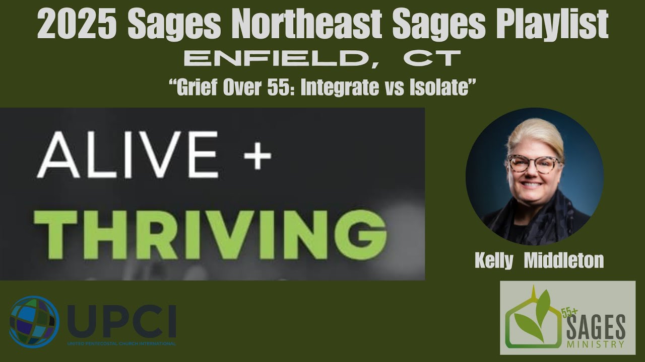 "Grief Over 55: Integrate vs Isolate"  - Kelly Middleton, Administrator, United Pent Foundation