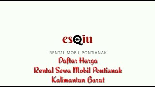 rental mobil pontianak bisa lepas kunci dan plus driver 08115777667