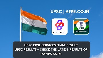 UPSC Civil Services Final Result 2021 OUT, Direct PDF Link, Check Here Now – AFPR News
