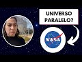 NASA E O UNIVERSO PARALELO COM O TEMPO RETROCEDENDO • Física e Afins