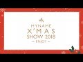 MYNAME X'MAS SHOW 2018~Enjoy~ 開催!