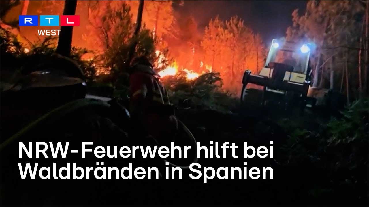 Heftige Waldbrände in Spanien – Feuerwehrleute aus NRW im Einsatz | RTL WEST