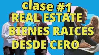 CLASE #1 del CURSO INGLES BIENES RAICES REAL ESTATE (Ventas,compras,renta) realtors, inmobiliaria