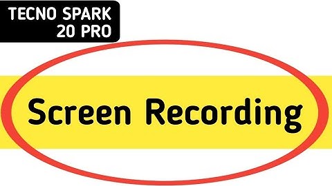 screen recording with sound tecno Spark 20 Pro, tecno Spark 20 Pro me screen recording kaise karen