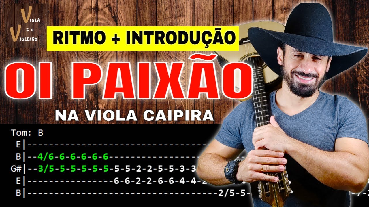 Oi Paixão | Ritmo + Introdução | Viola e o Violeiro