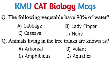 Kmu cat preparation mcqs | Biology mcqs for kmu cat test | kmu cat 2023 | Kmu cat past paper mcqs