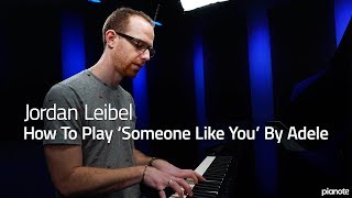 How To Play 'Someone Like You' By Adele  Piano Live Lesson (Pianote)