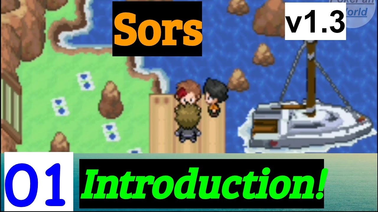 Pokemon Sors Part 1 Introduction GBA Rom Hack YouTube
