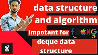 Deque Data Structure | Introduction To Deque | Data Structure And Algorithm