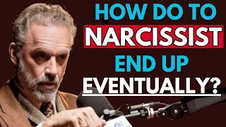 How Do Narcissists End Up Eventually? | Important Massage By Jordan Peterson...