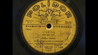 Safiye Ayla - Hatice - Gerçek Taş Plak Kaydi Resimi