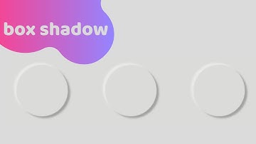box shadow and Neumorphism in css
