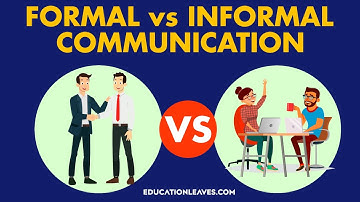 Formal vs Informal communication | 6 Key differences