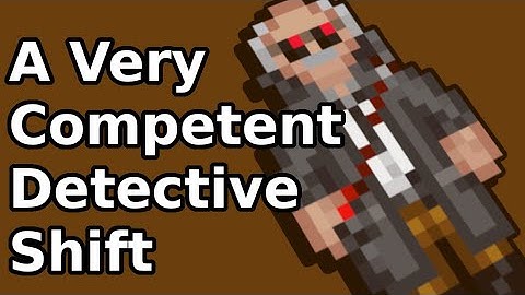 A Very Competent Detective Shift | #ss14 #spacestation14