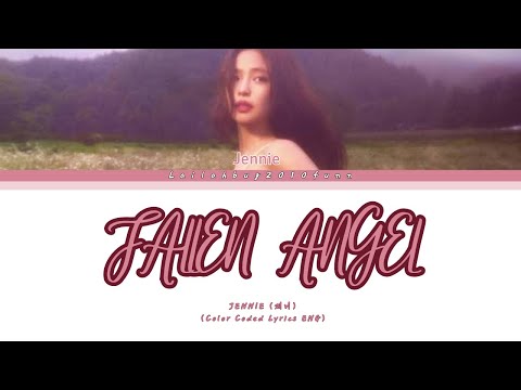 JENNIE (제니)-'FALLEN ANGEL' (Color Coded Lyrics ENG)