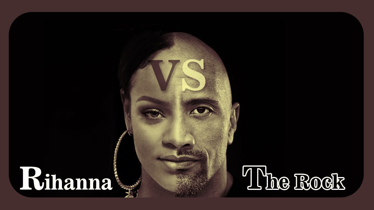 Funny mashup 2019 – Rihanna and The Rock Funny Mashup face 