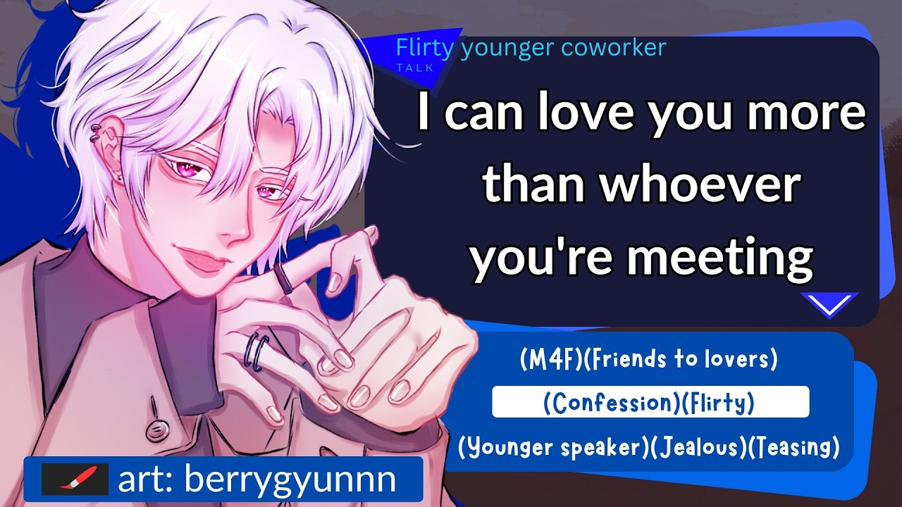 Bratty flirty younger coworker gets jealous that you have a date (M4F)(Friends to lovers)(Confession
