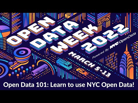 Open Data 101: Learn to use NYC Open Data!