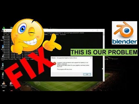 How To Fix Blender 2.8+ Unsupported graphics card or driver - Opengl 3.3 or Higher Error