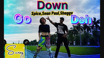 Go Down Deh || Spice ,Sean Paul , Shaggy || Dance Fitness || Suraj Sunar