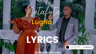 Natafuta Lugha Nzuri lyrics - Estell Nadine Ft Japhet Zabron