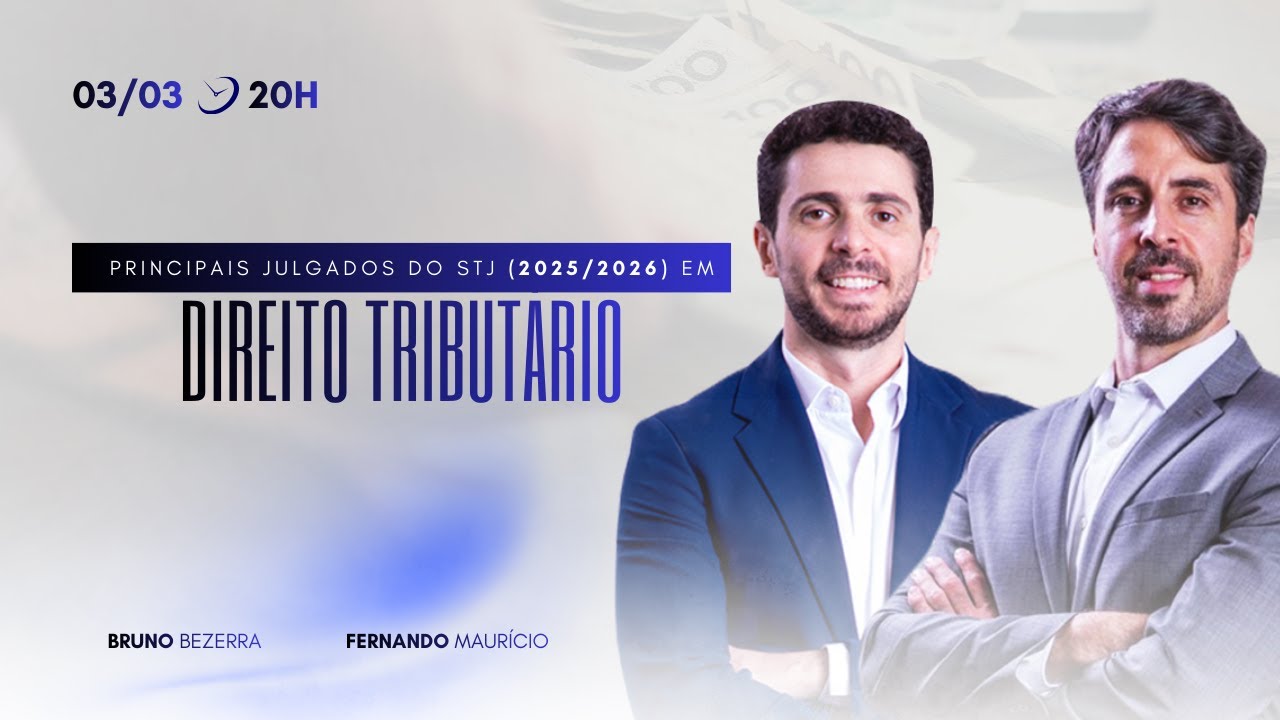 Principais julgados do STJ (2025/2026) em Direito Tributário