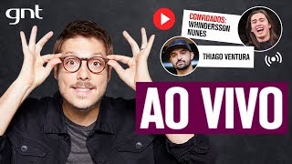 🔴 AO VIVO: Fábio Porchat recebe Whindersson Nunes e Thiago Ventura | Que História É Essa, Porchat?