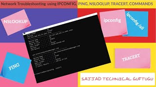 Basic Network Troubleshooting Commands PING, IPCONFIG, TRACERT, NSLOOKUP | Sajjad Technical Guftugu