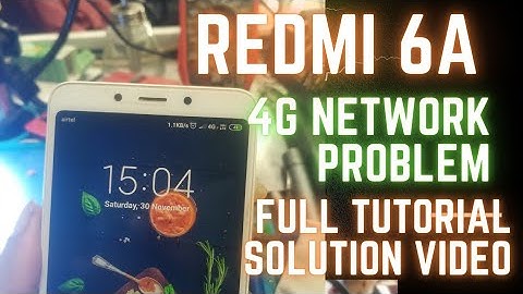 Redmi 6A 4G network problem solution full toturail video #redmi6a #networkproblemsolution