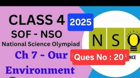 Class 4 Science Olympiad |Chapter 7 Environment Question 20 |Science Olympiad#scienceolympiad#class4
