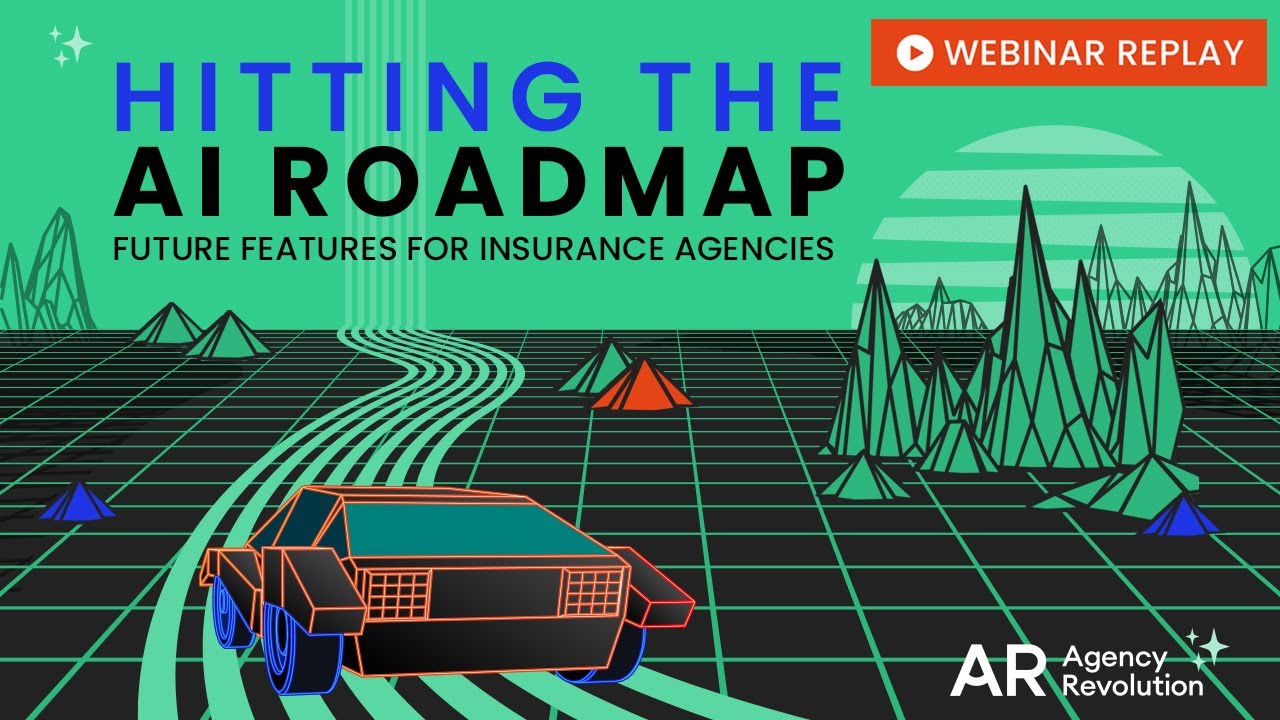 Hitting the AI Roadmap: Future Features for Insurance Agencies