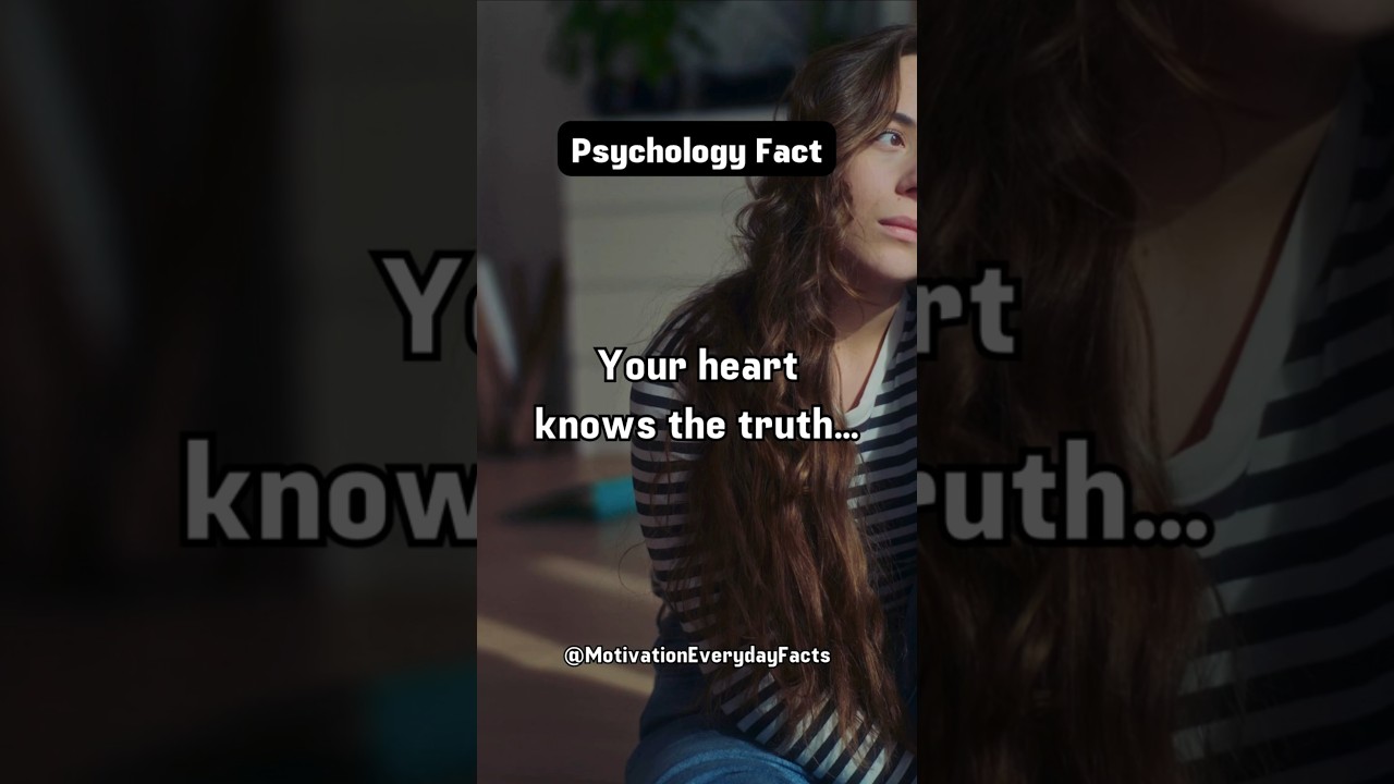 Your heart knows the truth… 