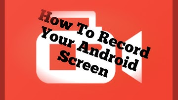 How to record your android screen/no root required/100% working/2017