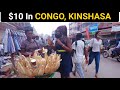 What Can $10 Get In CONGO, KINSHASA( Most Expensive City In Africa)