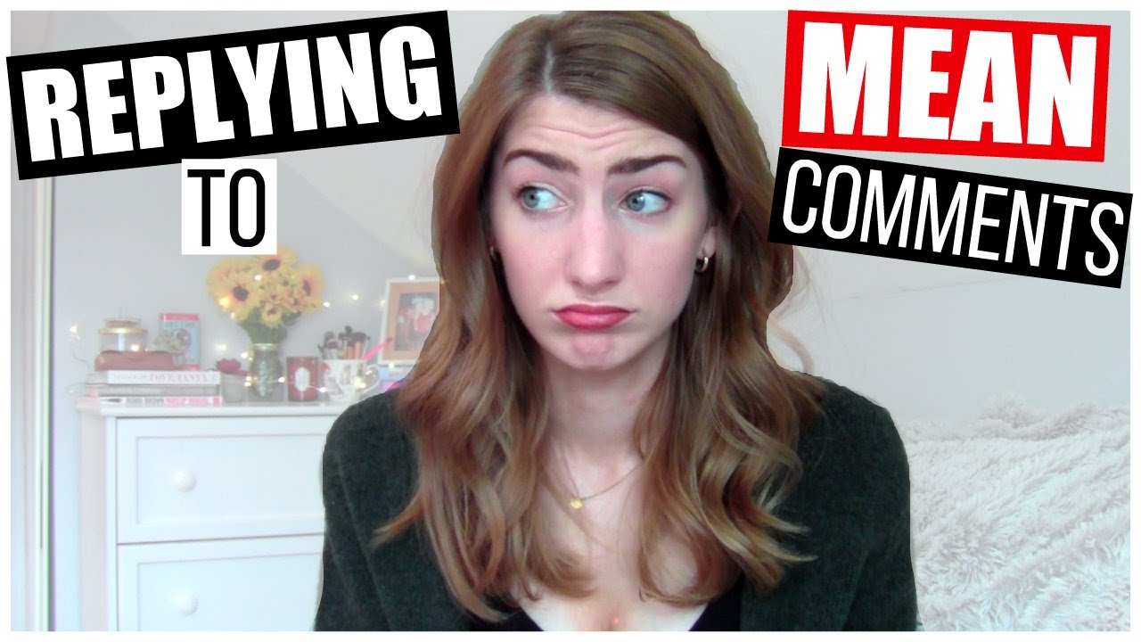 Replying To Mean Comments YouTube