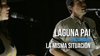 playlizt.pe - Laguna Pai   La Misma Situación chords