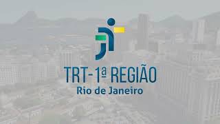 Conheça o TRT-1 (RJ)