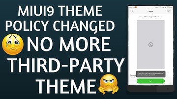 MIUI 9 THEME POLICY CHANGED | NO MORE THIRD-PARTY THEME 😡 | THIRD PARTY THEME EROR FIX ?