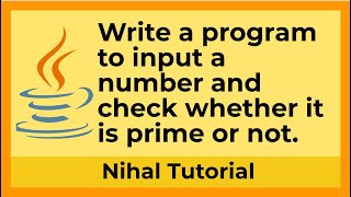 Write a Program to input a number and check whether it is prime or not. | Bluej | Java program