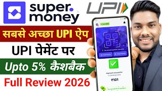 Super Money UPI App kya hai Super Money UPI Payment Cashback Super Money App Full Review 2026 screenshot 5
