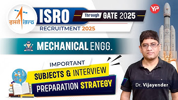 Detailed Interview preparation strategy ISRO Mechanical | How it