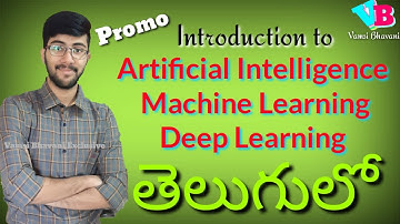 Promo on Introduction to Artificial Intelligence, Machine Learning, Deep Learning | Vamsi Bhavani