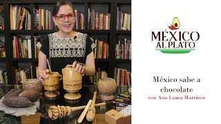 México al plato: México sabe a chocolate