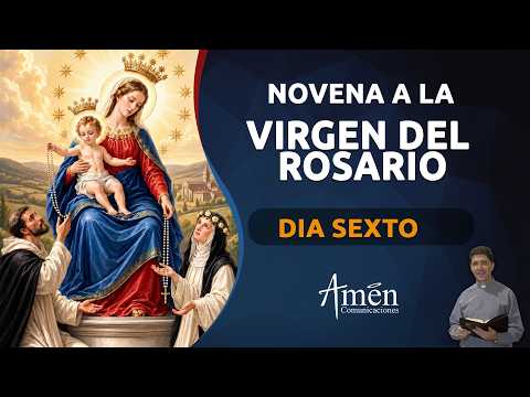 Novena Virgen del Rosario l Dia 6 l Padre Carlos Yepes