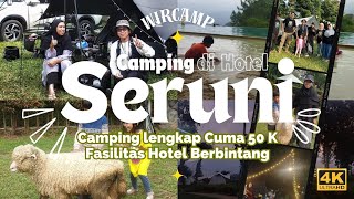 HOTEL SERUNI CAMPING GROUND | 2 malam Camping di Hotel Berbintang | Puncak  Bogor #Camping
