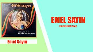 Emel Sayın / Kipriklerim Islak( HD ) Resimi